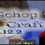 SchopCraft реализм и выживание