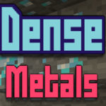 Dense Metals плотная руда с большИм количеством дропа