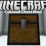 Colossal Chests огромный сундук