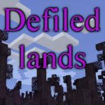 Defiled Lands - оскверненные биом