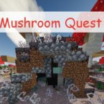 Mushroom Quest грибной мод