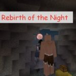 Rebirth of the Night