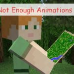 Not Enough Animations новая анимация