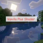 Vanilla Plus Shader шейдер для слабых ПК