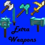 Extra Weapons новое оружие и инструменты