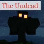 The Undead новые зомби и другая нежить