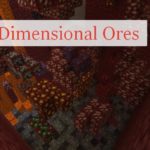 Dimensional Ores генерация руды во всех мирах