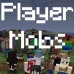 Player Mobs мобы в виде реальных игроков